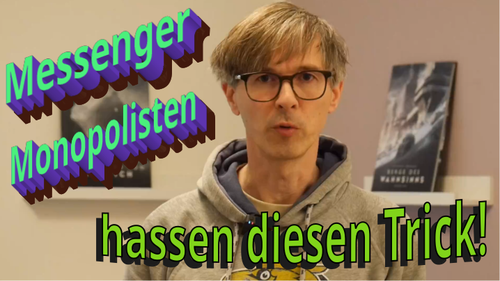 Messaging-Monopolisten hassen diesen Trick!